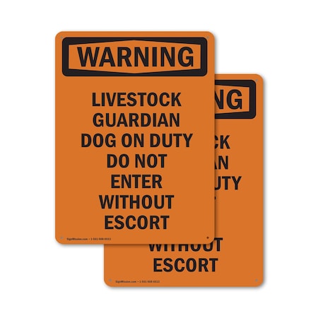 Signmission Livestock Guardian Dog On Duty OSHA Warning Sign, Plastic, 12in W x 18in L, 2PK OS-2PACK-WS-P-1218-V-13307